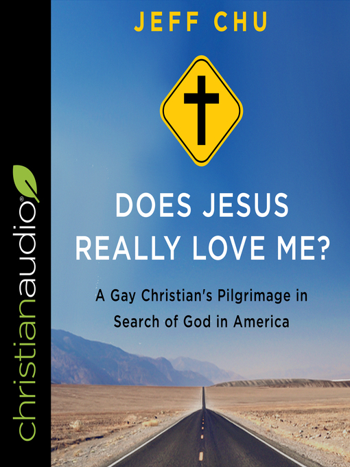Title details for Does Jesus Really Love Me? by Jeff Chu - Available